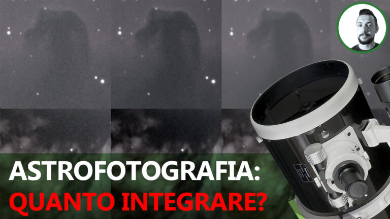 Astrofotografia: quanto segnale integrare?