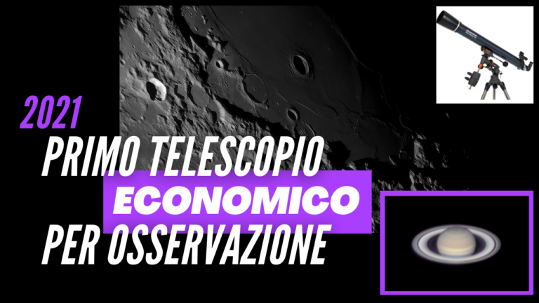 Scegliere un telescopio economico per osservazione di Luna e galassie comprare migliore come astronomia amatoriale astrofotografia Video Tutorial di YouTube su Astrofotografia e Astronomia amatoriale​