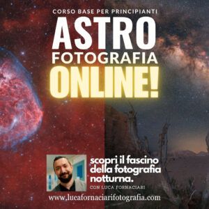 Corso online di fotografia notturna e astrofotografia 2024 webinar tutorial lezioni lezione scuola paesaggistica fotografare nebulose galassie