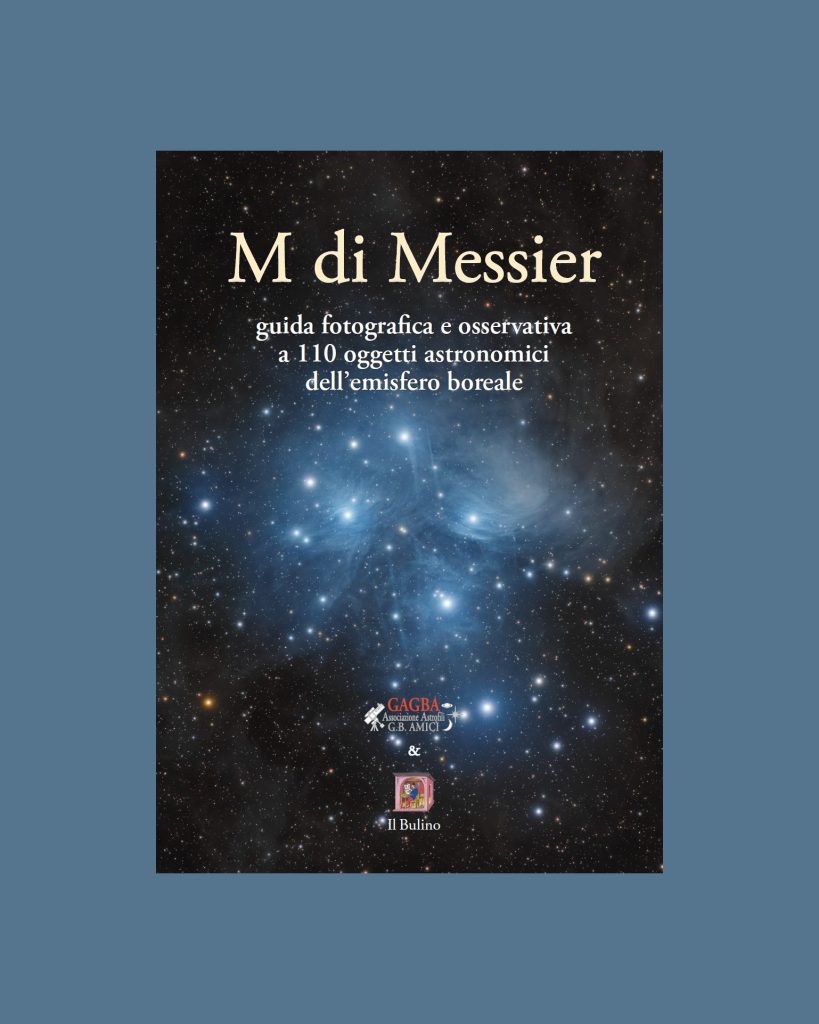 M di Messier libro maratona di messier astrofotografia astronomia luca fornaciari gagba il bulino