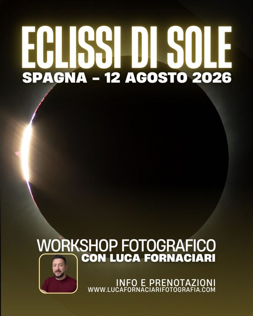 Eclissi Totale 12 agosto Spagna 2026: workshop fotografico con Luca Fornaciari