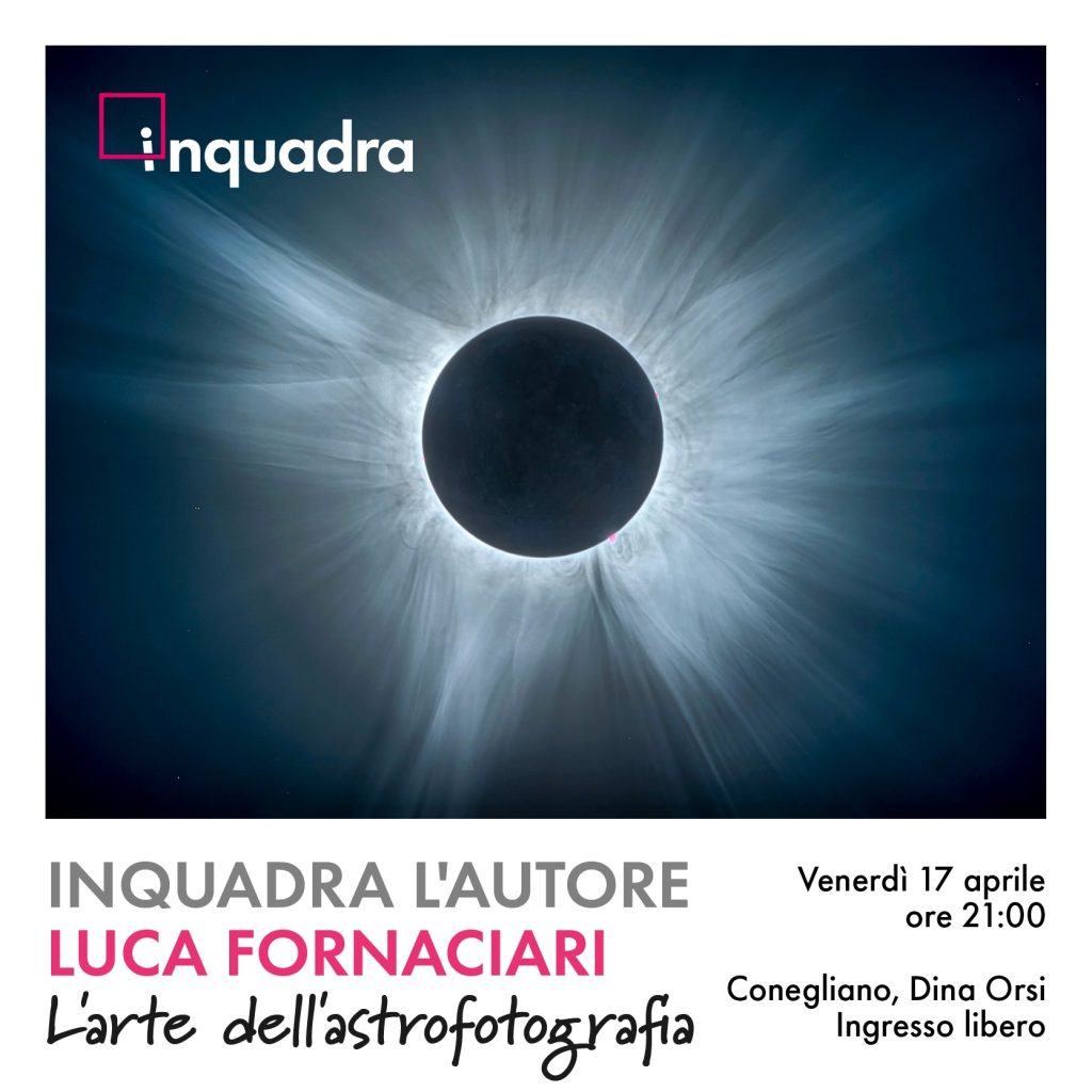 Venerdì 17 aprile Inquadra vi porta tra nebulose, galassie e cieli stellati con la serata “Polvere di Stelle” insieme ad Luca Fornaciari, uno dei principali divulgatori e formatori italiani nel campo della fotografia astronomica.
